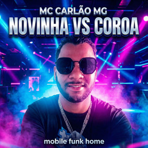 NOVINHA VS COROA (Explicit)