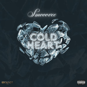 Cold Heart (Explicit)