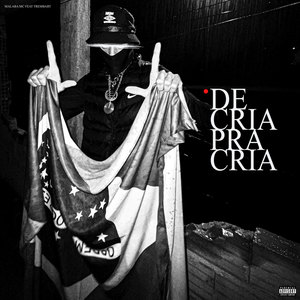 De Cria pra Cria (Explicit)