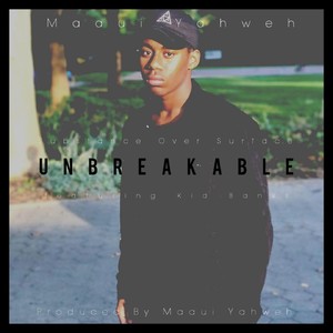 Unbreakable(feat. Kid Banks) (Explicit)