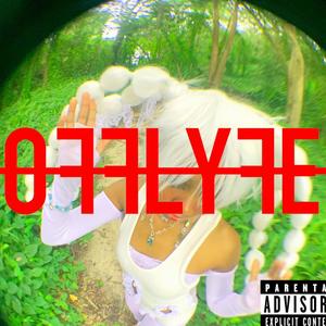 OFFLYFE (Explicit)