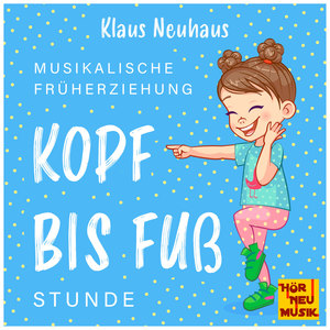 Musikalische Früherziehung - Die Kopf bis Fuß - Stunde