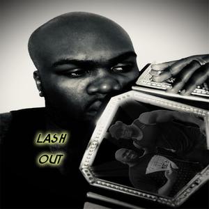 LASH OUT (Explicit)封面