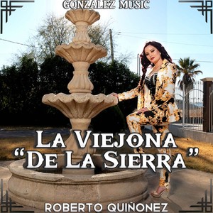 La Viejona "De la Sierra"