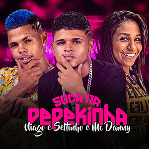 Soca na Pepekinha (feat. Mc Danny)