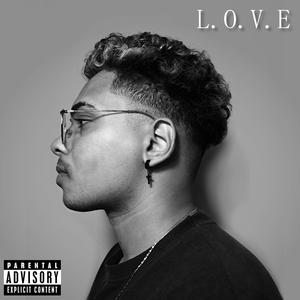 L.O.V.E (Explicit)