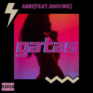 Gatas (feat. Abi Monzón) (Explicit)