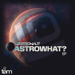 ASTROWHAT? (Explicit)