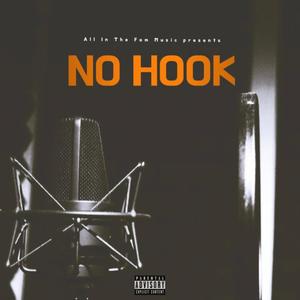 No Hook (feat. Euro) (Explicit)