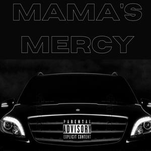 MAMA'$ MERCY (OLS5) [Explicit]