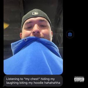 My Chest (feat. Chris The Thr!llest) (Explicit)