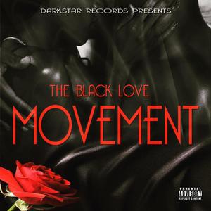 The Black Love Movement