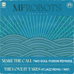 The Love It Takes (Atjazz Remix)