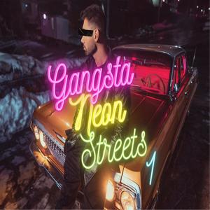 Gangsta Neon Streets vol. 1