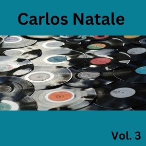 Carlos Natale, Vol. 3