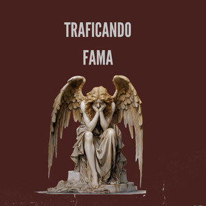 Traficando Fama (Explicit)