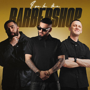 I go to the barbershop (Explicit)