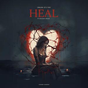 Heal (feat. Khalisah Adelias)