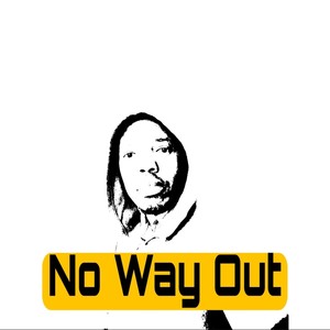 No Way Out