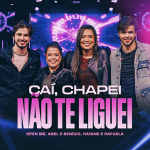 Caí, Chapei, Não te Liguei (Ao Vivo)