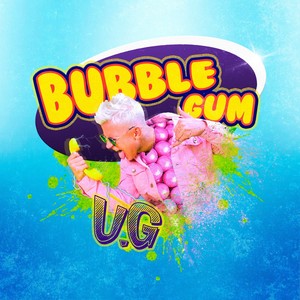 BubbleGum (Explicit)