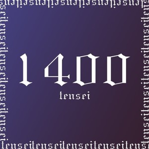 1400Tensei