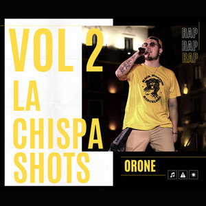 La Chispa Shots, Vol. 2 (Explicit)