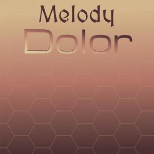 Melody Dolor