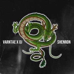 Shenron (feat. OJ) (Explicit)
