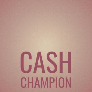 Cash Champion