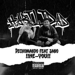 Habilidad / Deckomando / jano (He-you!) (Explicit)