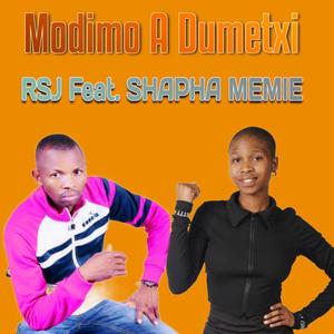 Modimo A Dumetxi (feat. Shapha Memie)