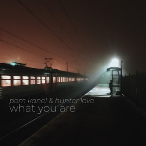What You Are