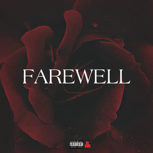 Farewell (Explicit)