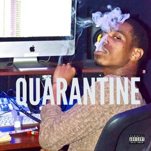 QUARANTINE (Explicit)