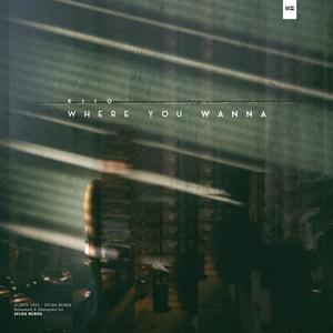 Where You Wanna