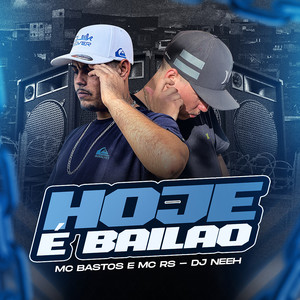 Hoje é Bailão (Explicit)