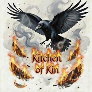 Kitchen of Kin (feat. Chef Chaos & Chef Crow)
