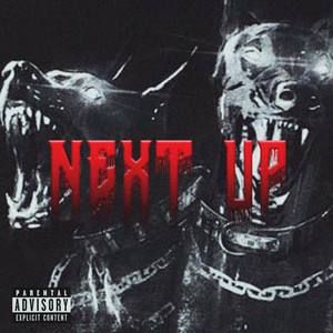 Next Up (Explicit)