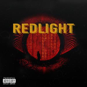 Redlight (Explicit)