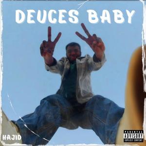 Deuces Baby (Explicit)