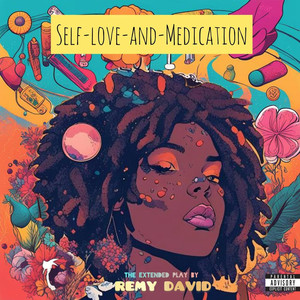 Self-Love-and-Medication (Explicit)