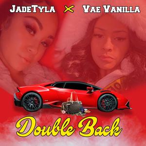 Double Back (feat. Vae Vanilla)