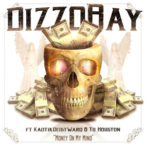 Money on My Mind (feat. KaotikDe1stWard & 2 Houston) [Explicit]