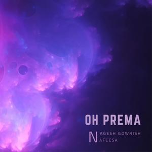 Oh Prema (feat. Nafeesa) [Reprised]