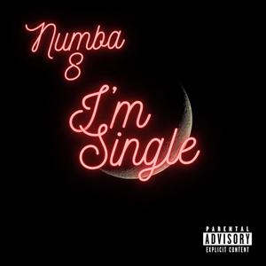 I'm Single (Explicit)