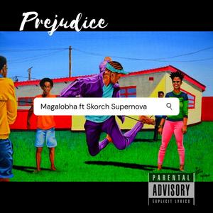 Magalobha (feat. Skorch Supernova) (Explicit)