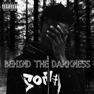 Behind The Darkness (Explicit)