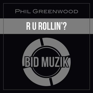 R U Rollin'? (Original Mix)