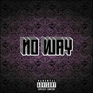 No way (feat. 25Bali) [Explicit]